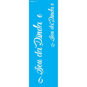 2914---10x30-Simples---Frase-Sou-da-Dinda-e-Dindo