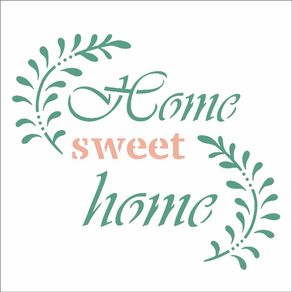 2989---10x10-Simples---Frase-Home-Sweet-Home