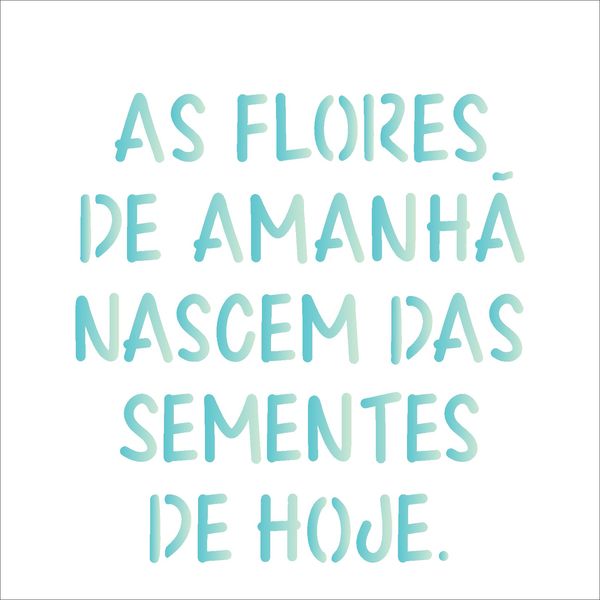 2213---14x14-Simples---Frase-As-Flores
