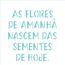 2213---14x14-Simples---Frase-As-Flores