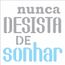 2687---14x14-Simples---Frase-Nunca-Desista-de-Sonhar