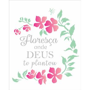 2855---20x25-Simples---Frase-Floresca-onde-Deus
