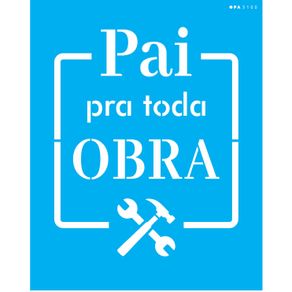 3100---20x25-Simples---Frase-Pai-pra-Toda-Obra