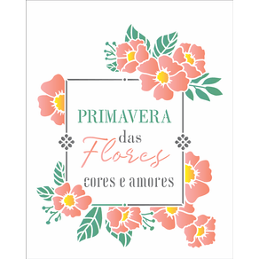 3395---20x25-Simples---Frase-Primavera-das-Flores